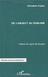 De l'abject au sublime