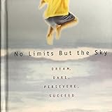 Hardcover No limits But the Sky Book