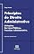 Livro Princípios do Direito Administrativo: Licitações. Serviços Públicos. Processo Administrativo