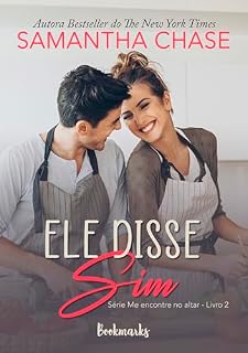 Livro Ele disse sim (Me encontre no altar Livro 2)