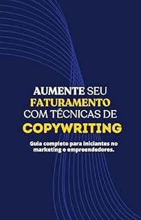 Livro AUMENTE SEU FATURAMENTO COM TÉCNICAS DE COPYWRITING