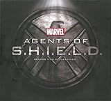 Marvel's Agents of S.H.I.E.L.D.: Season Two Declassified by Troy Benjamin