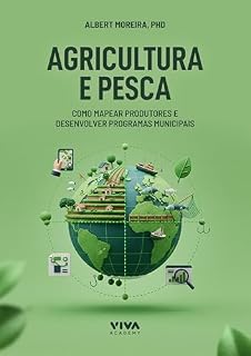 Livro Agricultura e Pesca: Como Mapear Produtores e Desenvolver Programas Municipais