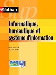 Informatique, bureautique et système d'information