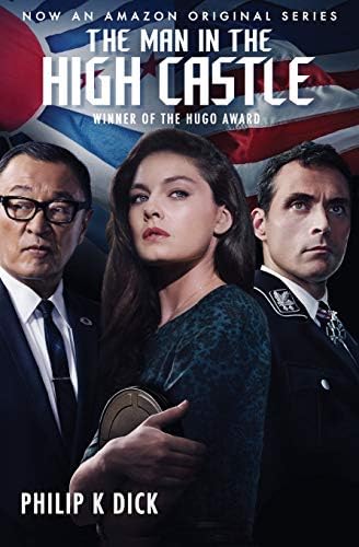 The Man in the High Castle (Tie-In) Paperback – 28 Feb. 2017