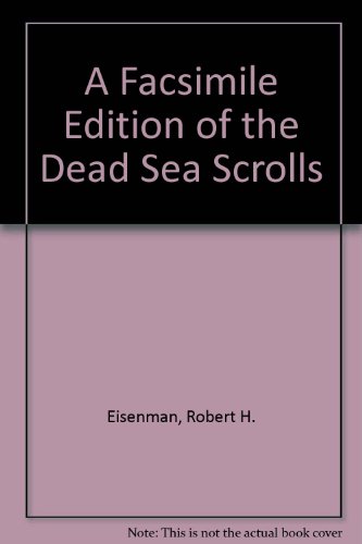 A Facsimile Edition of the Dead Sea Scrolls (2 Volumes)