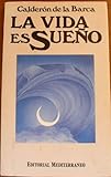 La Vida Es Sueno y El Alcalde de Zalamea, Calderón de la Barca, Pedro and Porqueras Mayo, Alberto, 8423920232