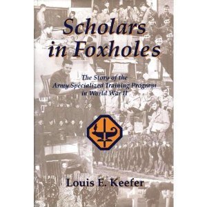 Scholars in Foxholes