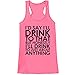 Custom Party Shop Womens I'll Drink To That Funny Tank Top
