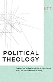 Political Theology: Four Chapters on the Concept of Sovereignty