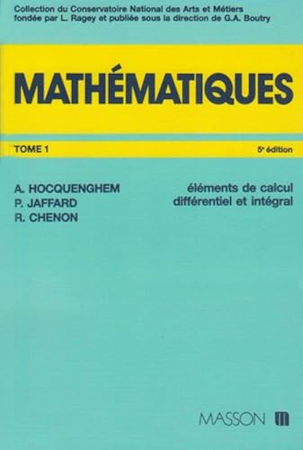 Download Mathématiques, tome 1. Eléments de calcul différentiel et intégral PDF