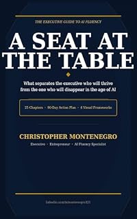 Livro A Seat at the Table: What Separates the Executive Who Will Thrive from the One Who Will Disappear in the Age of AI