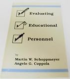 Evaluating Educational Personnel, Schoppmeyer, Martin W. and Coppola, Angelo G., 0840359322