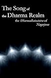 The Song of the Dharma Realm: The Dharmadhatustotra of Nagarjuna [Translated]