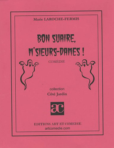 Bon suaire, m'sieurs dames !