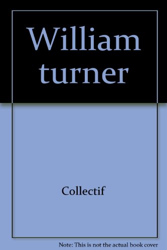 William Turner, Constable et les romantiques anglais