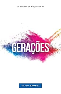 Livro Gerações: Os princípios da bênção familiar