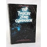 Marc Scott Zicree THE TWILIGHT ZONE COMPANION 1982 Bantam Books, NY Softcover