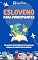 Livro Esloveno para principiantes: Palavras e expressões em 50 temas para dominar os conceitos mais básicos