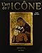 L'art de l'icone (CITAD.HORS COLL) (French Edition) by