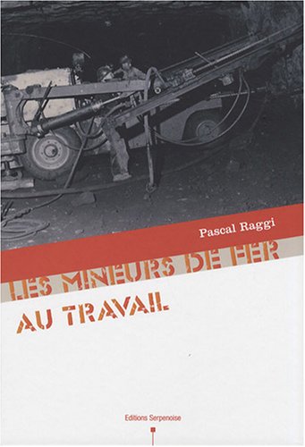 Les  mineurs de fer au travail