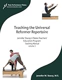 Spiral-bound Teaching the Universal Reformer Repertoire : Creating a foundation to teach and understand Pilates Book