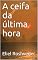 Livro A ceifa da última hora