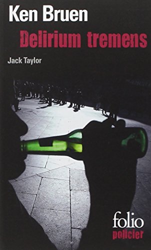 Une enquête de Jack Taylor: Delirium tremens