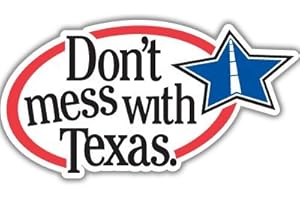 AMFLOWER Don't Mess With Texas car bumper sticker decal 4" x 6"