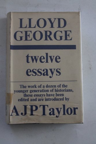 Lloyd George: twelve essays;