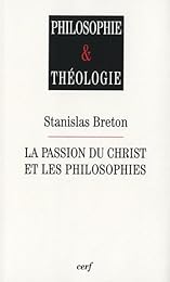 La  Passion du Christ et les philosophies