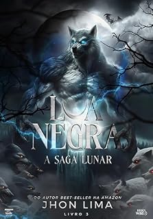Livro Lua Negra: A Saga Lunar - Livro 3