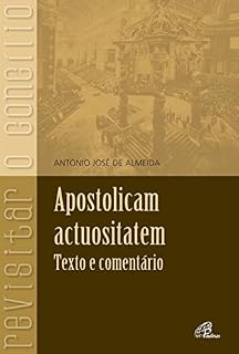 Livro Apostolicam Actuositatem: texto e comentário