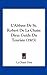 L'Abbaye de St. Robert de La Chaise Dieu: Guide Du Touriste (1903)