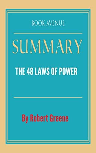 Summary of The 48 Laws of Power Kindle Edition