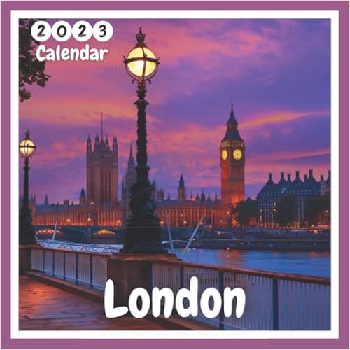 2023 Calendar Uk Amazon London 2023 Calendar Official London Calendar 2023 Official Holidays 12 Months Daily Weekly And Monthly Planer And Organizer London Lovers Office Calendar United Kingdom Capitals Calendar 2023 Wall Amazon Co Uk Books