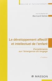 Le  développement affectif et intellectuel de l'enfant