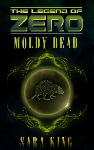 The Moldy Dead (The Legend of ZERO)