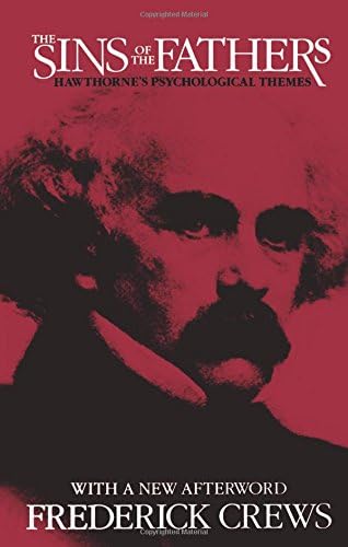 The Sins of the Fathers: Hawthorne's Psychological Themes