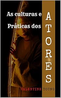 Livro As culturas e práticas dos atores