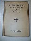 Saint Francis, the little poor man of Assisi