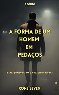 Livro A forma de um homem em pedaços