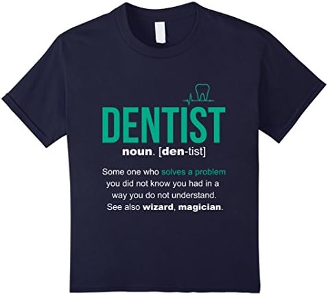 Kids Dentist Definition T-SHIRT Best Cool Gift 10 Navy