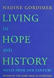 Living in Hope and History: Notes from Our Century by