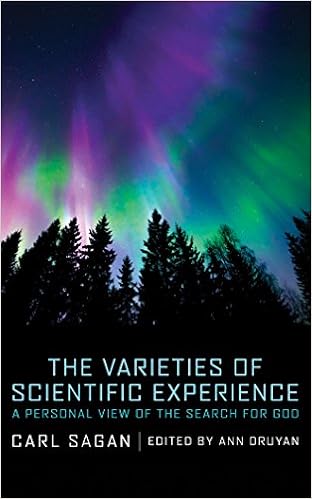 The Varieties Of Scientific Experience A Personal View Of The Search For God Sagan Carl Druyan Ann Moore Adrienne C Druyan Ann 9781531888251 Amazon Com Books