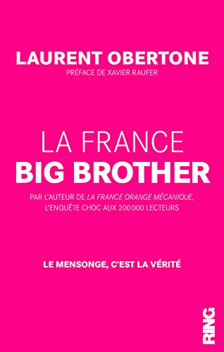 La France Big Brother [ en format best-seller ] (French Edition)