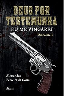 Livro Deus por Testemunha II: Eu me vingarei