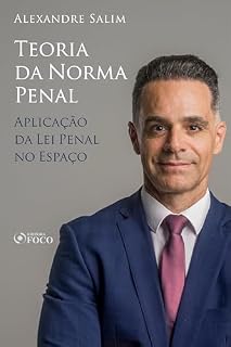 Livro Direito Penal - 2.⁠ ⁠⁠Teoria da Norma Penal - Aplicação da Lei Penal no Espaço