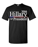 Shop4Ever® Hillary for President 2016 T-shirt Political Election Shirts