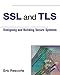 Ssl and Tls: Designing and Building Secure Systems
